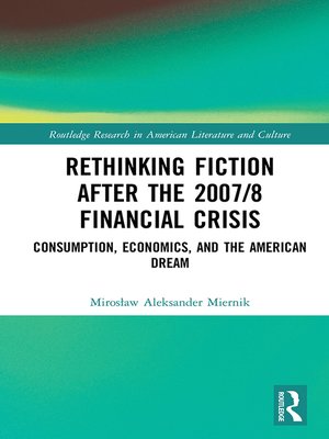 cover image of Rethinking Fiction after the 2007/8 Financial Crisis